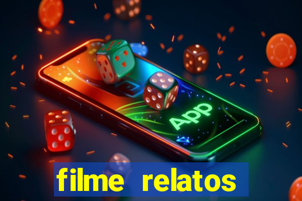 filme relatos selvagens completo dublado